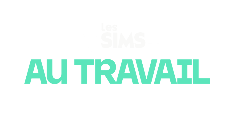 Les Sims 4 Au Travail